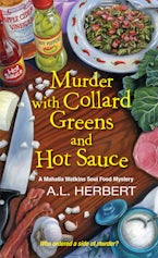 Murder with Collard Greens and Hot Sauce
